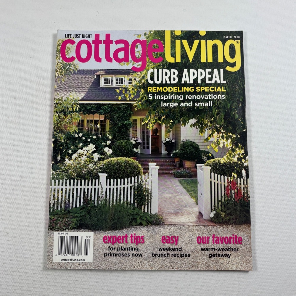 Cottage Living Magazine March 2008 Curb Appeal Remodeling Special Home Decor